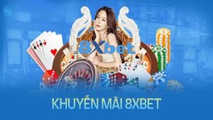 Ưu điểm nổi bật của khuyến mãi 8xbet